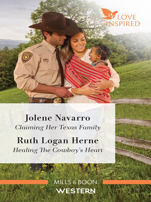 cover image of Claiming Her Texas Family / Healing the Cowboy's Heart